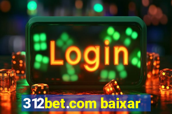 312bet.com baixar